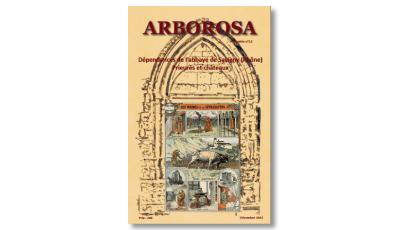 Arborosa Hors Série : « Les dépendances de l’abbaye de Savigny »